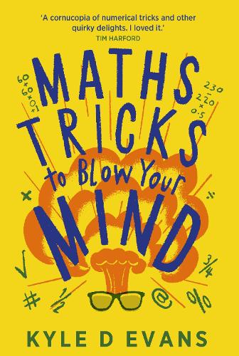 Maths Tricks to Blow Your Mind