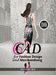Cad For Fashion Design And Merchandising