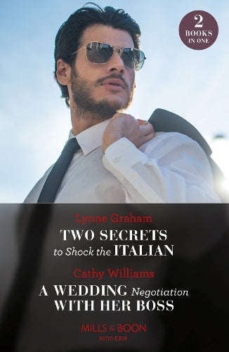 Two Secrets To Shock The Italian / A Wedding Negotiation With Her Boss: Two Secrets to Shock the Italian / A Wedding Negotiation with Her Boss (Secrets of Billionaires' Secretaries