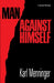 Man Against Himself