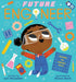 Future Engineer (Future Baby Boardbooks)