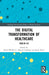 The Digital Transformation of Healthcare