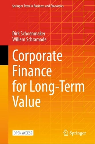 Corporate Finance for Long-Term Value (Springer Texts in Business and Economics