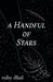 A Handful of Stars
