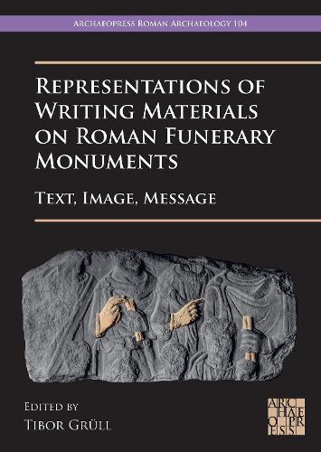 Representations of Writing Materials on Roman Funerary Monuments