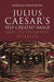 Julius Caesar's Self-Created Image and Its Dramatic Afterlife