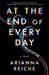 At the End of Every Day