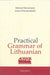 Practical Grammar of Lithuanian