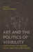 Art and the Politics of Visibility