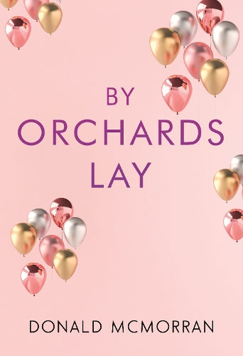 By Orchards Lay