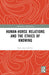 Human-Horse Relations and the Ethics of Knowing (Multispecies Anthropology