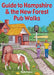Guide to Hampshire & the New Forest Pub Walks