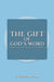 The Gift of God's Word
