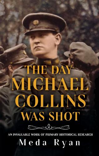 The Day Michael Collins Was Shot