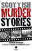 Scottish Murder Stories