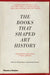 The Books that Shaped Art History
