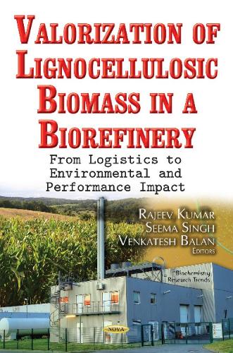 Biomass Pretreatment & Conversion Processes (Biochemistry Research Trends