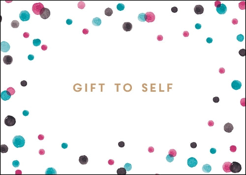 Gift to Self
