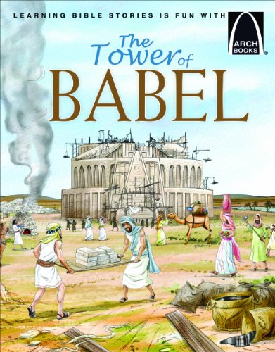 The Tower of Babel - Arch Books
