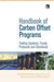 Handbook of Carbon Offset Programs: Trading Systems, Funds, Protocols and Standards (Environmental Market Insights