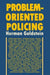 Problem-Oriented Policing