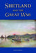 Shetland and the Great War