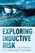 Exploring Inductive Risk