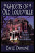 Ghosts of Old Louisville