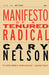 Manifesto of a Tenured Radical