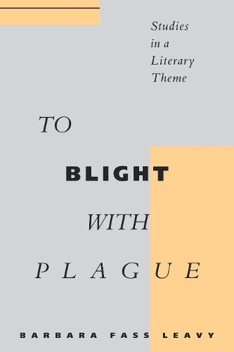 To Blight With Plague