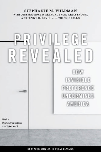 Privilege Revealed