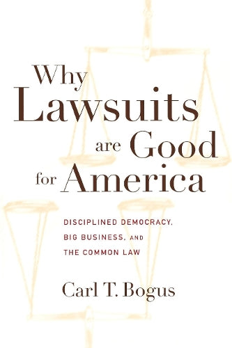 Why Lawsuits are Good for America