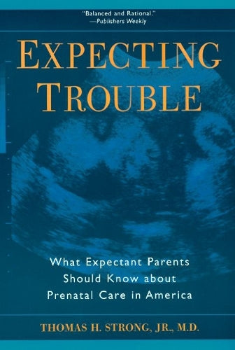 Expecting Trouble