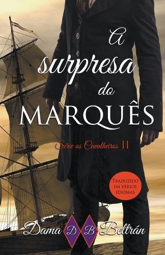 A surpresa do Marquês (2) (Cavalheiros