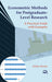 Econometric Methods for Postgraduate-level Research