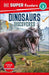 DK Super Readers Level 3 Dinosaurs Discovered