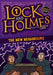 Lock and Holmes: And the Case of the New Neighbours