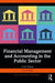 Financial Management and Accounting in the Public Sector (Routledge Masters in Public Management