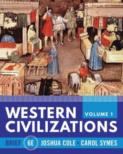 Western Civilizations (Vol. Volume 1)