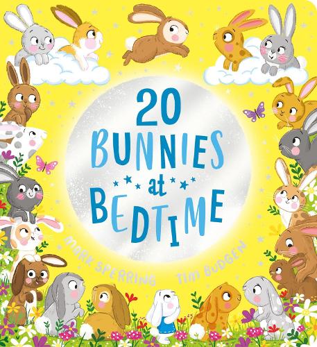 Twenty Bunnies at Bedtime: The super fun counting book with bouncing, hopping bunnies is now a board book for ages 0 and up! (Twenty at Bedtime
