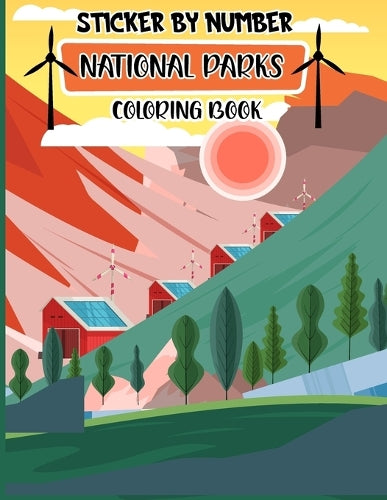 Sticker By Number National Park Coloring Book
