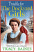Trouble for The Dockyard Girls