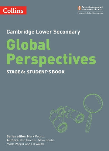 Cambridge Lower Secondary Global Perspectives Student's Book: Stage 8 (Collins Cambridge Lower Secondary Global Perspectives