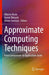 Approximate Computing Techniques