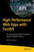 High-Performance Web Apps with FastAPI