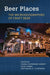 Beer Places: The Microgeographies of Craft Beer (Food and Foodways