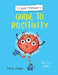 A Little Monster’s Guide to Positivity