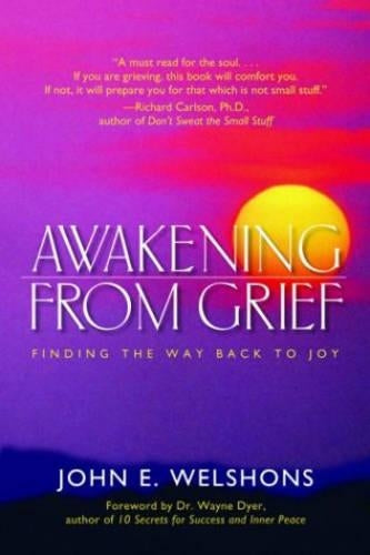 Awakening from Grief