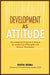 Development as Attitude