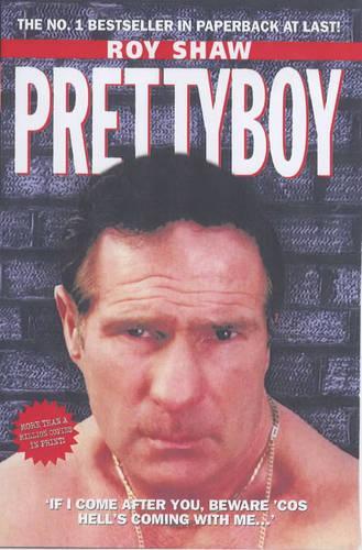 Pretty Boy - If I Come After You Beware 'Cos Hell's Coming With Me